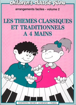 Les thèmes classiques et traditionnels à 4 mains, Vol. 2