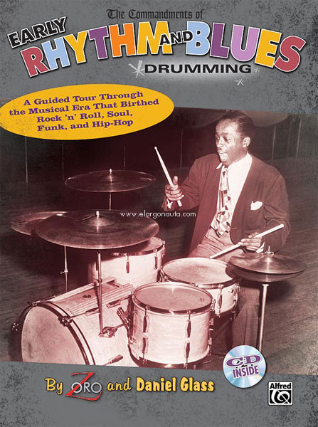 The Commandments of Early Rhythm and Blues Drumming