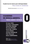 Cuadernos de Música para disCapacidades 0: Cuaderno de Música Abierta. "Música Abierta" Notebook. 9790801258007