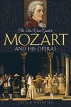 The New Grove Guide to Mozart and His Operas. 9780195313185