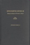 Encomium Musicae : Essays in Honor of Robert J. Snow. 9780945193838