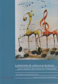 Ejercicios de lenguaje musical para el acceso a Grado Profesional. 9788492825103