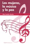 Las mujeres, la música y la paz