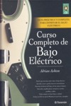 Curso completo de bajo eléctrico: Guía práctica para dominar el bajo eléctrico