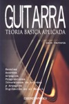 Guitarra: Teoría básica aplicada. 9788496978348