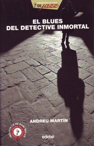 El blues del detective inmortal