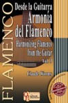 Desde la guitarra: Armonía del flamenco, vol. 3 = Harmonizing Flamenco from the Guitar. 9788493626099