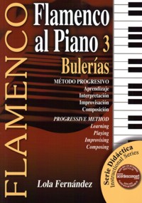 Flamenco al piano 3 - Bulerías. 9788493626051