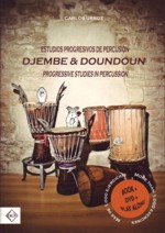 Djembé y doundoun: estudios progresivos de percusión. 9788496634343