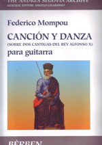 Canción y Danza (sobre dos cantigas del rey Alfonso X), para guitarra. 26127 Canción y Danza (sobre dos cantigas del rey Alfonso X), para guitarra. 26127