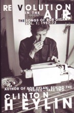 Revolution in the Air: The Songs of Bob Dylan, 1957-1973