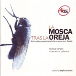 La mosca tras la oreja: de la música experimental al arte sonoro en España. 9788480488150