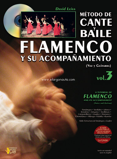 Método de cante y baile flamenco y su acompañamiento (voz y guitarra), vol. 3. 9788438710920