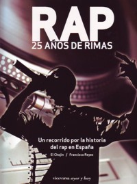 Rap, 25 años de rimas