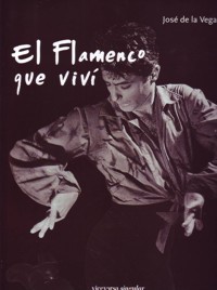 El flamenco que viví