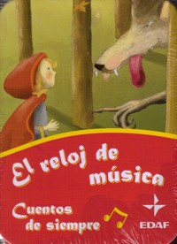 El Reloj de Música: Cuentos de siempre