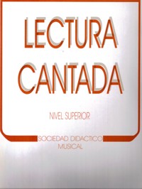 Lectura cantada: Nivel superior. 9788488389275