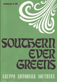Southern Ever Greens
