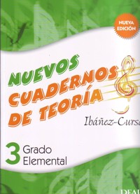 Nuevos cuadernos de teoría: grado elemental, 3. Nueva edición. 9788438710876 Nuevos cuadernos de teoría: grado elemental, 3. Nueva edición. 9788438710876