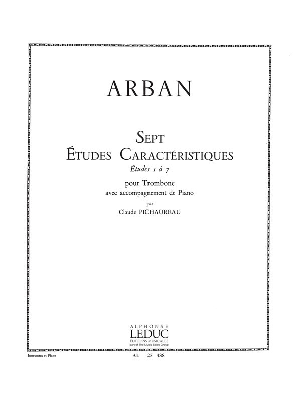 Sept Études Caractéristiques: études 1 à 7, pour trombone avec accompagnement de Piano