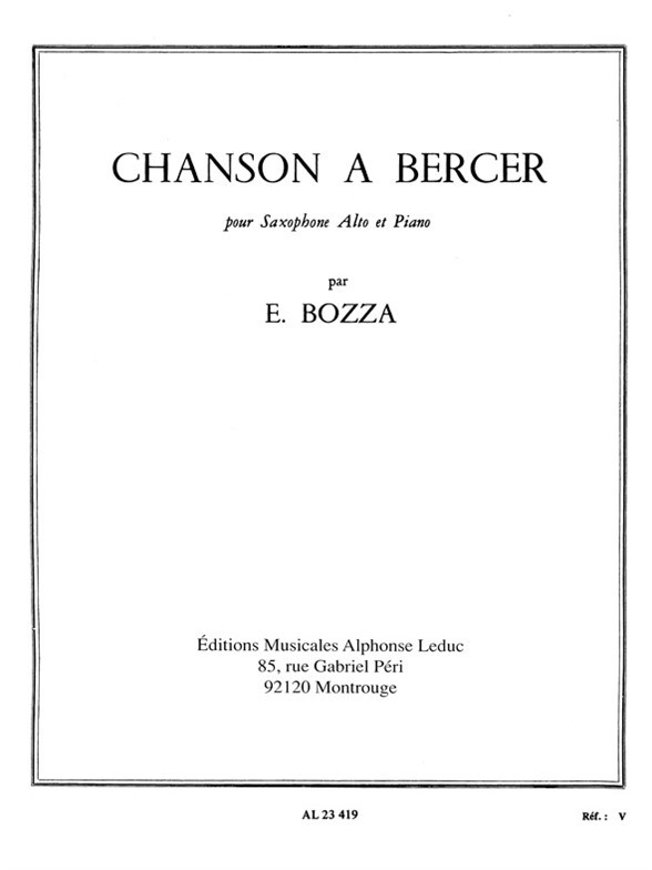 Chanson a Bercer, pour saxophone alto Mi b et piano