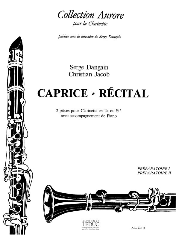 Caprice. Récital. 2 pièces pour clarinette en Ut ou Si b avec accompagnement de piano (préparatoire I et II). 9790046271168