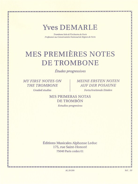 Mes Premières Notes De Trombone: Trombone Seul - Etudes Progressives