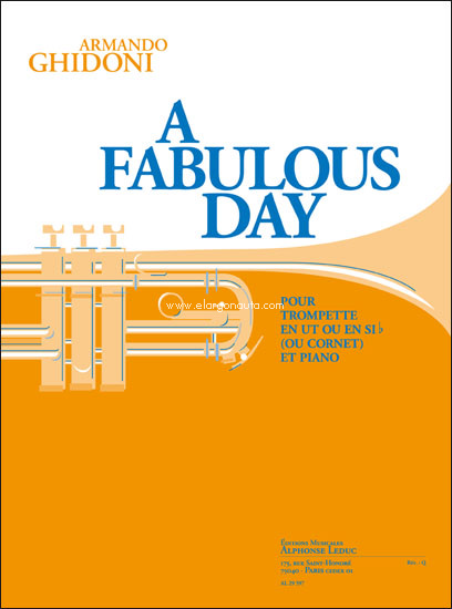 a Fabulous Day, Trumpet [or Cornet] and Piano. 9790046295973