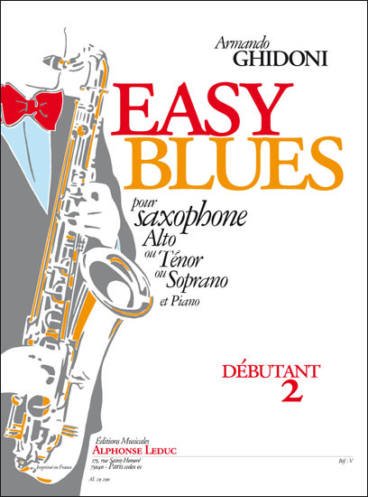 Easy Blues, pour saxophone alto ou ténor ou soprano et piano. 9790046292996