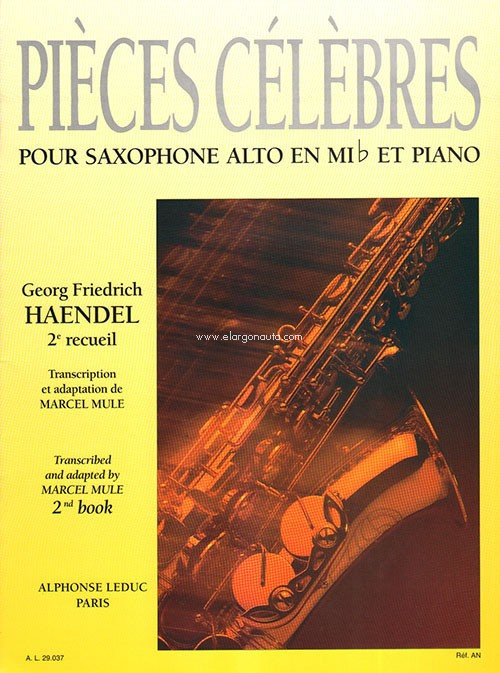 Piéces célèbres, Georg Friedrich Haendel, Vol. 2, pour saxophone alto en Mib et piano