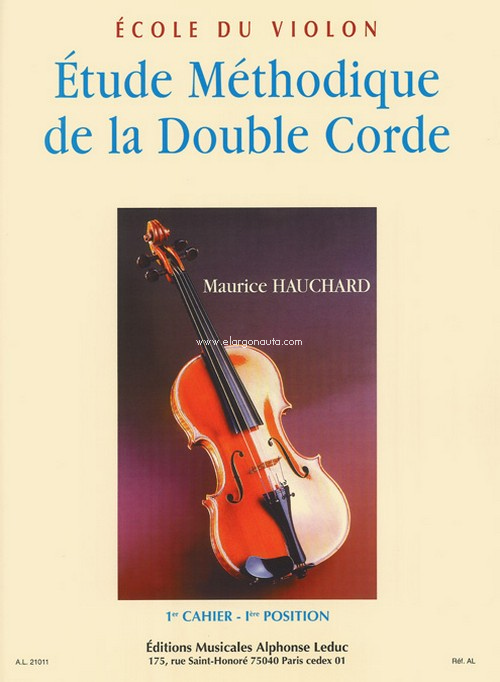 Étude Méthodique de la Double Corde 1: 1er cahier - 1ère position, Violin