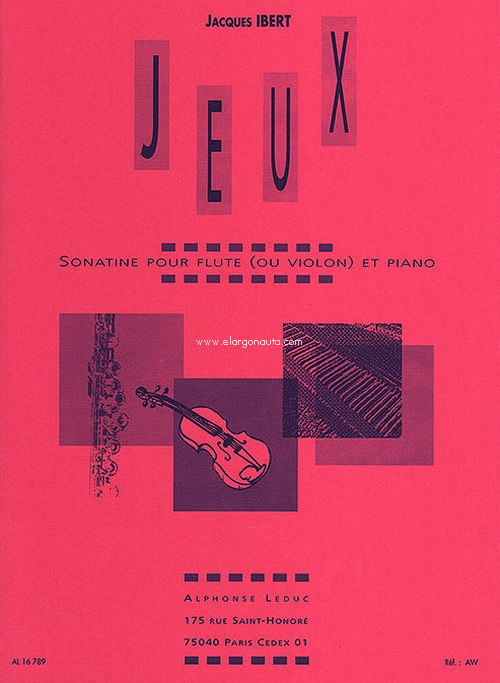 Jeux - Sonatine For Flute Or Violin And Piano, Flute, Violin and Piano. 9790046167898