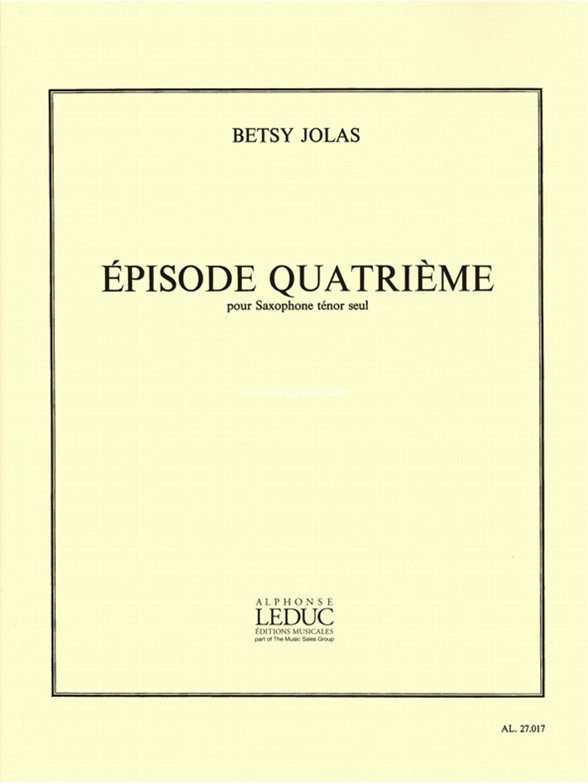 Épisode Quatrième, pour saxophone ténor seul