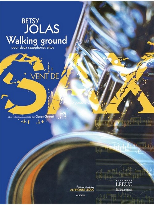 Walking Ground: Collection Vent De Sax, 2 Alto Saxophones. 9790046304354