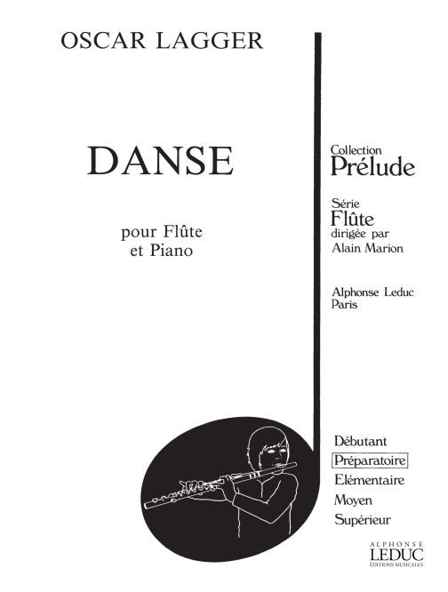 Danse: Flute Et Piano - Collection Prelude, Flute and Piano. 9790046271502