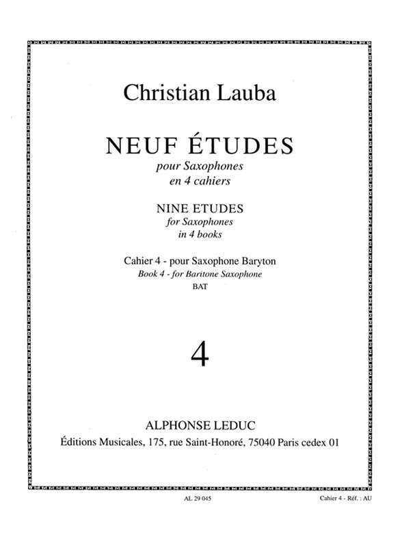 Neuf Etudes pour Saxophones, cahier 4: en 4 cahiers, Baritone Saxophone. 9790046290459