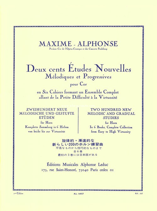 Deux cent Études Nouvelles Mélodiques et Progressives pour Cor en Six Cahier. Cahier 1: 70 études très faciles et faciles. 9790046168574