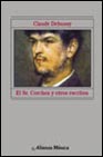 El señor Corchea y otros escritos. 9788420685328 El señor Corchea y otros escritos. 9788420685328