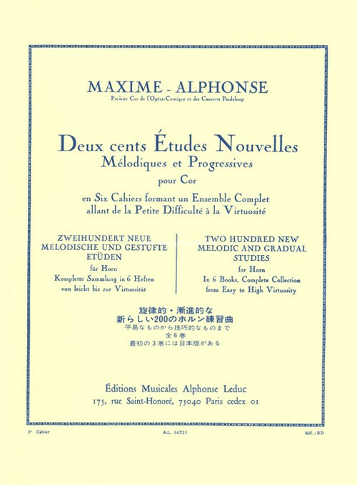 Deux cent Études Nouvelles Mélodiques et Progressives pour Cor en Six Cahier formant un Ensemble Complet allant de la Petite Dificulté à al Virtuosité. Cahier 3: 40 études moyenne force