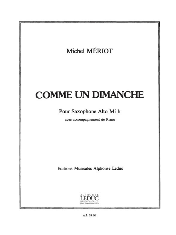 Comme Un Dimanche: Saxophone Mib Et Piano - Collection Rougeron, Saxophone E-Flat and Piano. 9790046281419