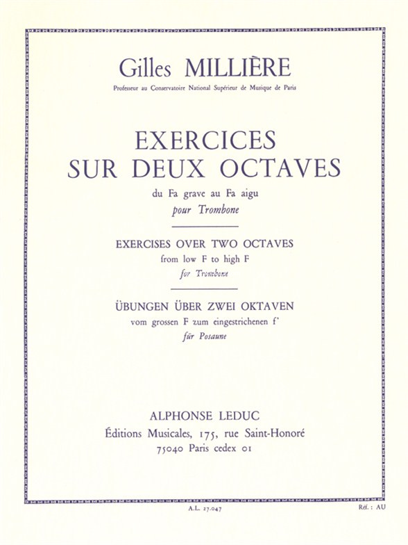 Exercices sur deux octaves, du Fa grave au Fa aigu, pour trombone