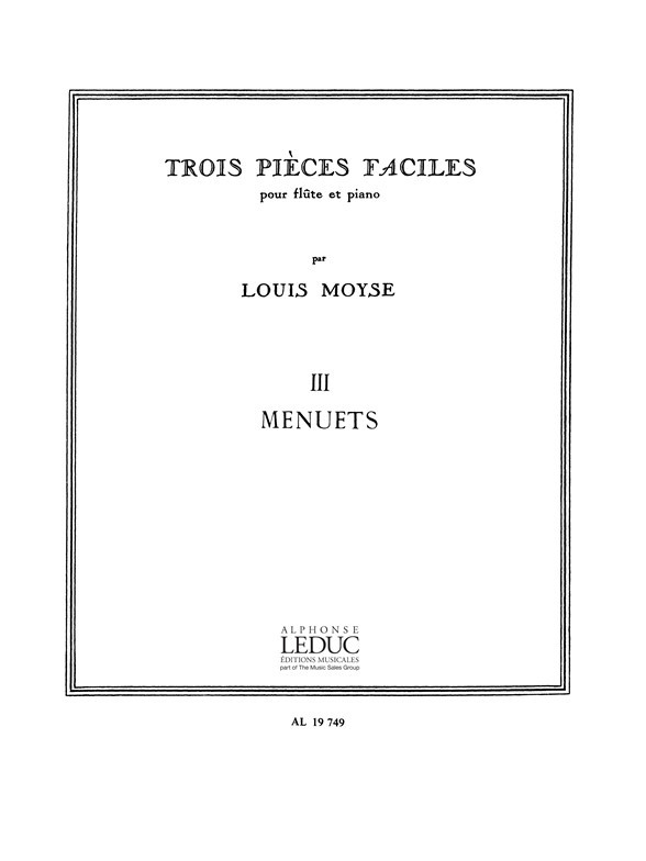 3 Pièces Faciles No. 3: Menuets, Flute and Piano. 9790046197499