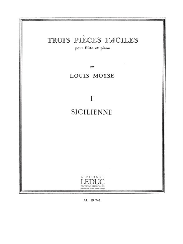 3 Pièces Faciles No. 1: Sicilienne, Flute and Piano. 9790046197475