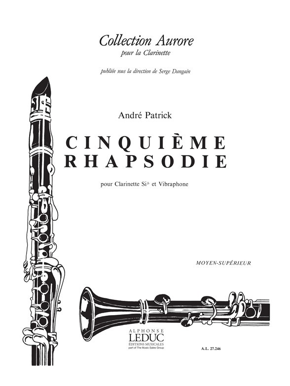 Cinquième Rhapsodie : Pour Clarinette Sib et Vibraphone, Clarinet and Vibraphone. 9790046272462