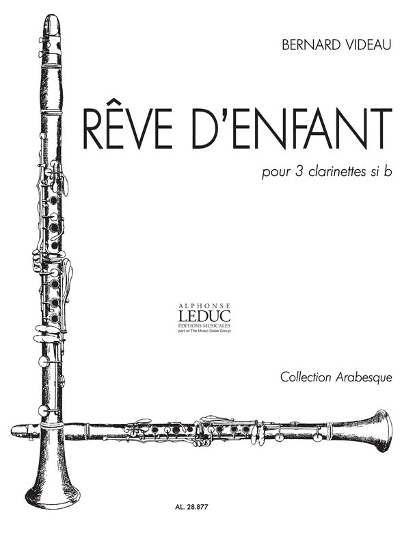 Rêve d'enfant, 3 Clarinets