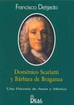 Domenico Scarlatti y Bárbara de Braganza, una historia de amor y música