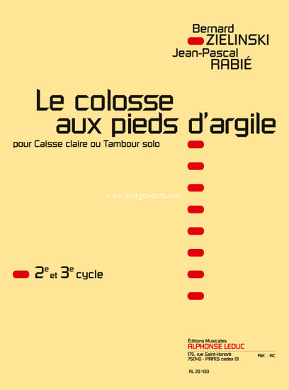 Colosse Aux Pieds D'Argile: Caisse Claire Ou Tambour Solo, Snare Drum and Piano