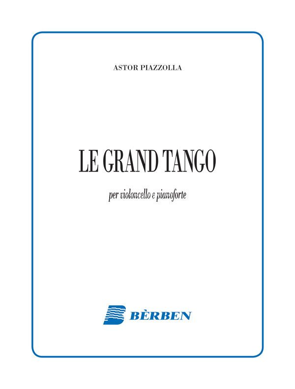 Le grand tango, per violoncello e pianoforte