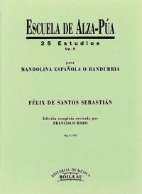 Escuela de alza-púa: 25 estudios, op. 9 para mandolina española o bandurria. 9788480206648