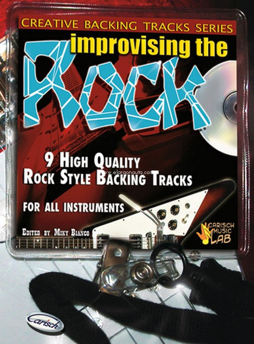 Improvising the Rock. 9 High Quality blues style Backing tracks